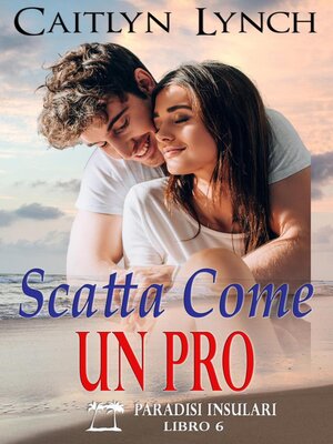 cover image of Scatta Come un Pro